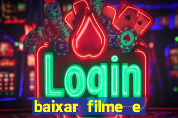 baixar filme e series mp4